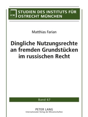 cover image of Dingliche Nutzungsrechte an fremden Grundstücken im russischen Recht